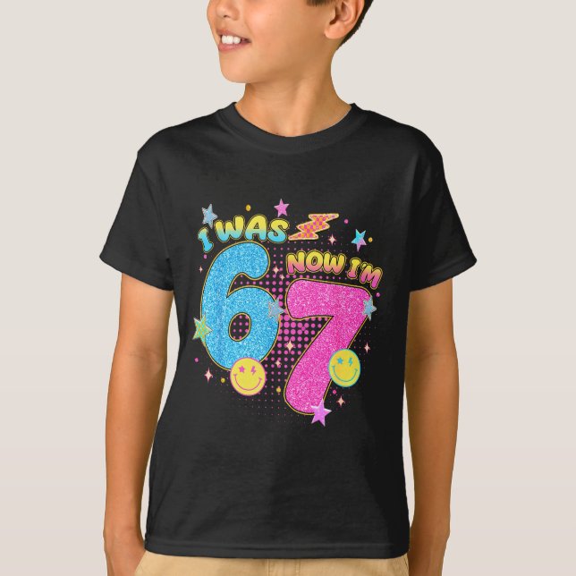 Camiseta I Was 6 Now I'm 7 67 Seven Year Old Birthday Girls (Anverso)