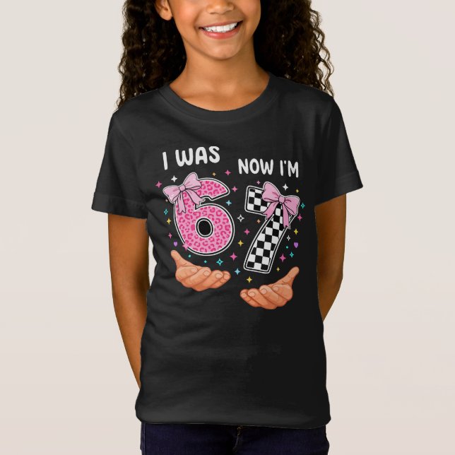 Camiseta I was 6 now I'm 7 cute birthday numbers (Anverso)