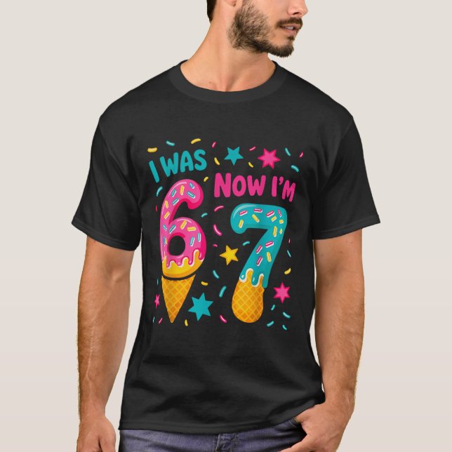 Camiseta I Was 6 Now I'm 7 Six Seven Meme Ice Cream Drip Bi (Anverso)