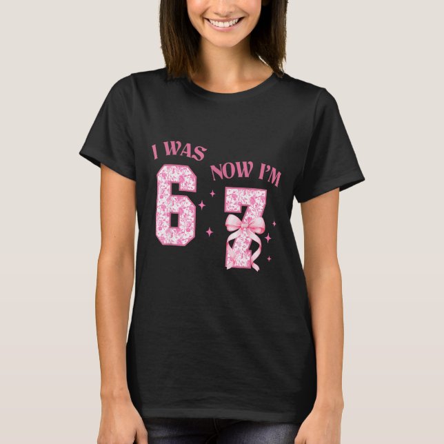 Camiseta I Was 6 Now I'm 7 Year Old Birthday Girls Coquette (Anverso)