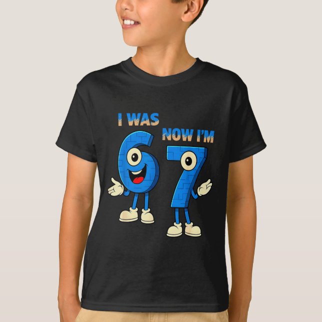 Camiseta I Was 6 Now I'm 7th Birthday Funny 67 Italian Brai (Anverso)