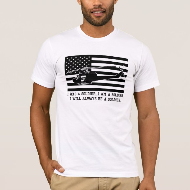 Camiseta I Was a Soldier, I Am a Soldier, I Will Always Be  (Anverso)