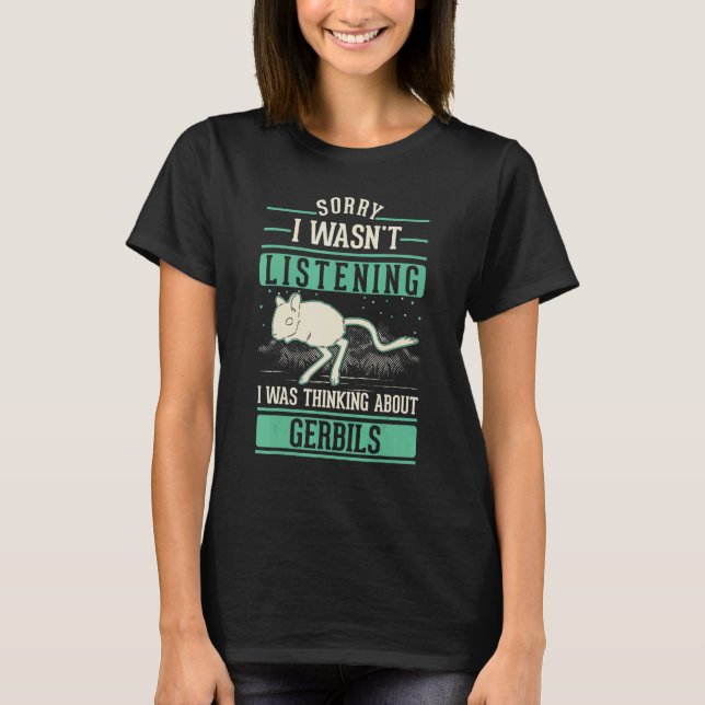 Camiseta I was thinking about Gerbils Racing Rat Gerbil (Anverso)