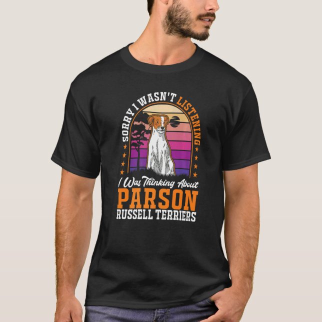 Camiseta I was thinking about Parson Russell Terriers Premi (Anverso)