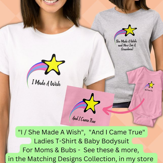 Camiseta I (We, She) Made a Wish,  Ladies T-Shirt (Subido por el creador)