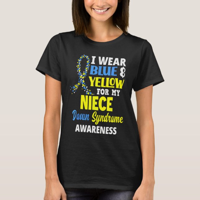 Camiseta I Wear Blue And Yellow For My Cousin Down Syndrome (Anverso)