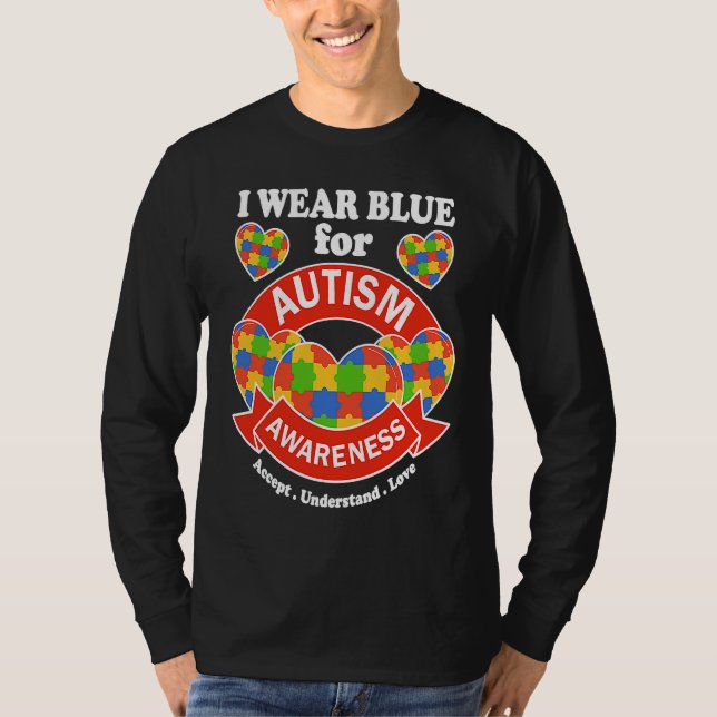 Camiseta I Wear Blue For Autism Awareness  2023 Autism Awar (Anverso)