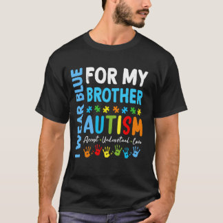 Camiseta I Wear Blue For My Brother Autism Awareness Month