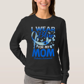 Camiseta I Wear Blue For My Mom Diabetes Awareness