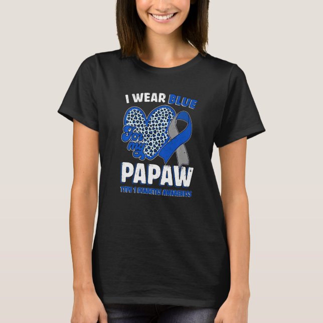 Camiseta I Wear Blue For My Papaw Diabetes Awareness Ribbon (Anverso)