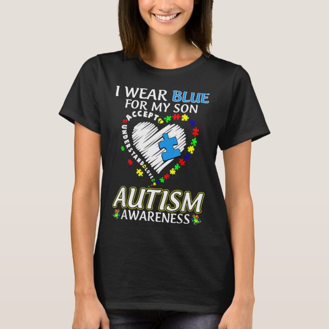 Camiseta I Wear Blue For My Son Autism Awareness (Anverso)