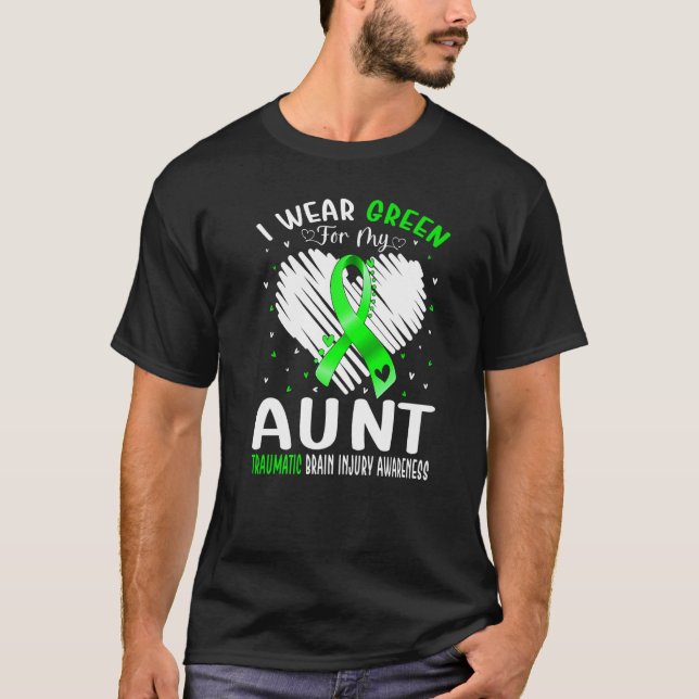 Camiseta I Wear Green For My Aunt Traumatic Brain Injury Aw (Anverso)