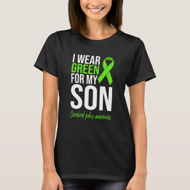 Camiseta I Wear Green For My Son Cerebral Palsy Awareness M (Anverso)
