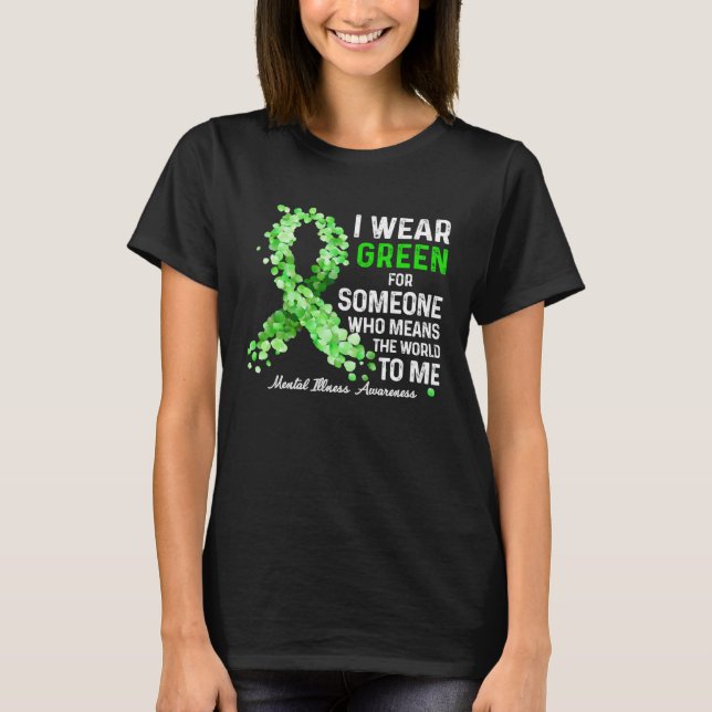 Camiseta I Wear Green For Someone Special Mental Illness Aw (Anverso)