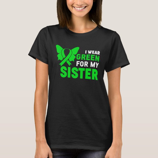Camiseta I Wear Green Ribbon Sister Dwarfism Awareness Litt (Anverso)