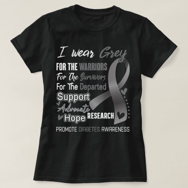 Camiseta I Wear Grey For Diabetes Awareness Support Diabete (Diseño del anverso)