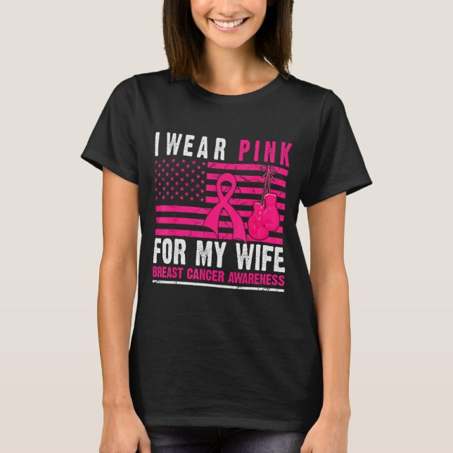 Camiseta I Wear Nk For My Wife Breast Cancer Husband Cancer (Anverso)