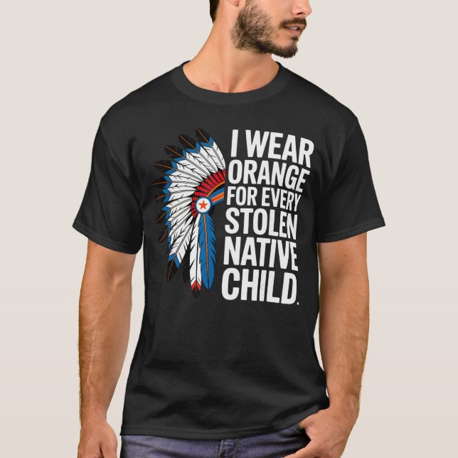 Camiseta I Wear Orange for Every American Native Child Unit (Anverso)