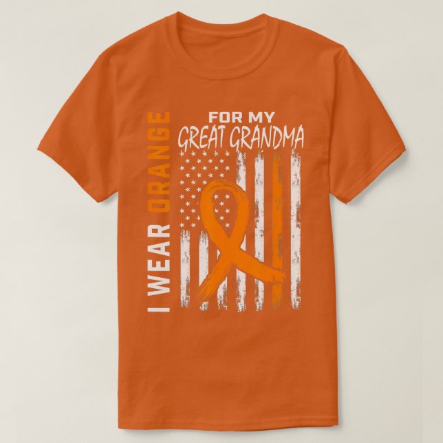 Camiseta I Wear Orange For My Great Grandma Leukemia Awaren (Diseño del anverso)