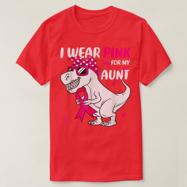 Camiseta I Wear Pink For My Aunt Dinosaur Breast Cancer Awa (Diseño del anverso)