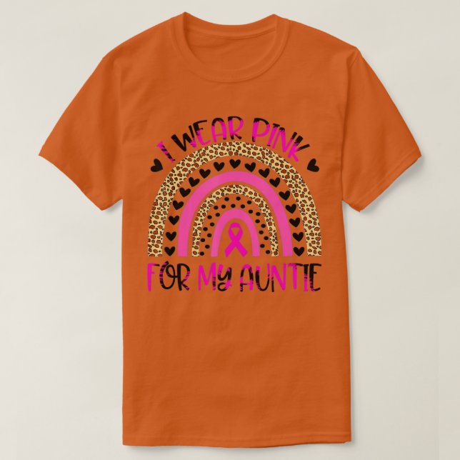 Camiseta I Wear Pink For My Auntie Breast Cancer Awareness  (Diseño del anverso)