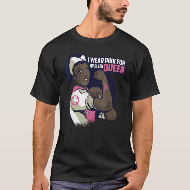 Camiseta I Wear Pink For My Black Queen Mama Ribbon Melanin (Anverso)