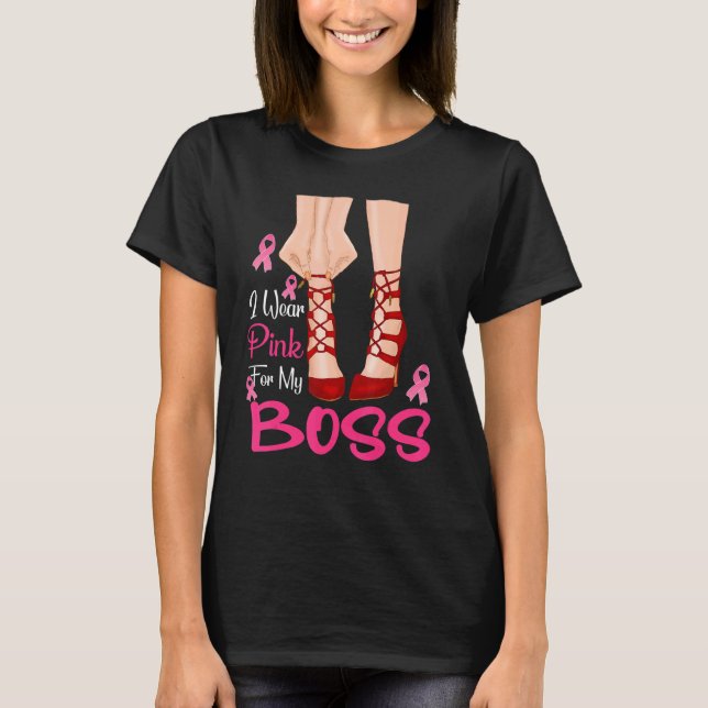 Camiseta I Wear Pink For My Boss Ribbon Melanin Black Woman (Anverso)