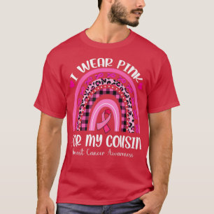 Camiseta I Wear Pink For My Cousin Rainbow Breast Cancer Aw
