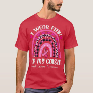 Camiseta I Wear Pink For My Cousin Rainbow Breast Cancer Aw