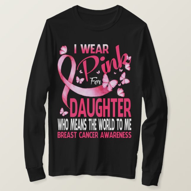 Camiseta I wear Pink for my DAUGHTER Breast cancer (Anverso del diseño)