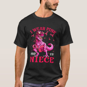 Camiseta I Wear Pink In Memory Of My Niece Breast Cancer