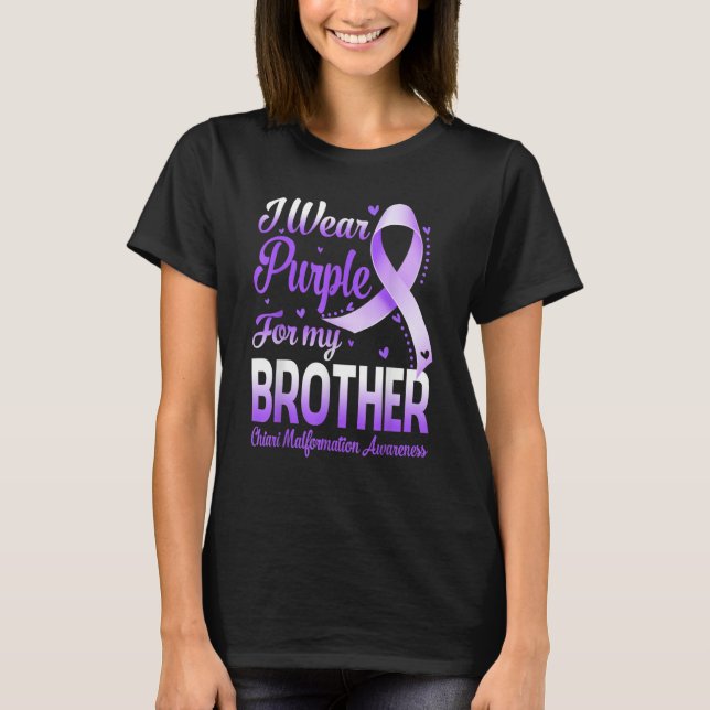 Camiseta I Wear Purple For My Brother Chiari Malformation A (Anverso)