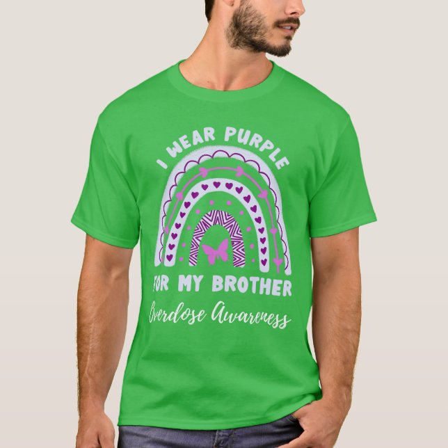 Camiseta I Wear Purple For My Brother Overdose Awareness Ra (Anverso)