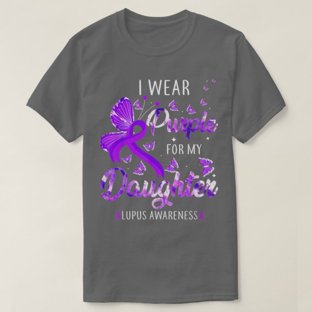 Camiseta I Wear Purple For My Daughter Lupus Awareness Butt (Diseño del anverso)
