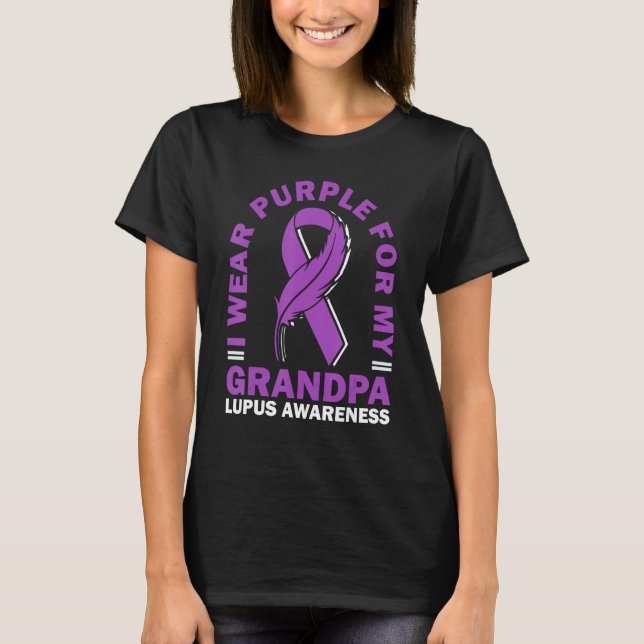 Camiseta I Wear Purple For My Grandpa Lupus Awareness Warri (Anverso)