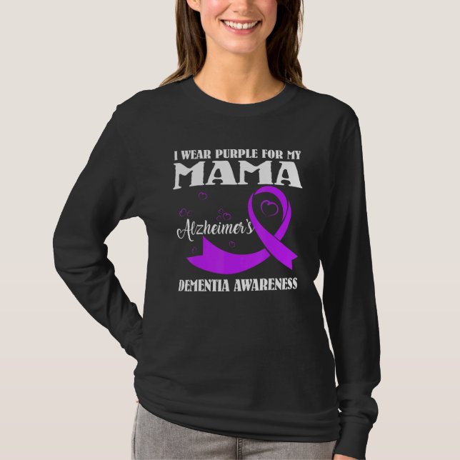 Camiseta I Wear Purple For My Mom Alzheimer's Dementia Awar (Anverso)