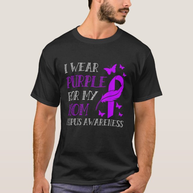 Camiseta I Wear Purple For My Mom Lupus Awareness 1 (Anverso)