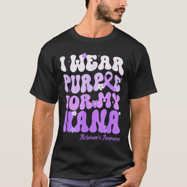 Camiseta I Wear Purple For My Nana Heimers Awareness Suprt  (Anverso)