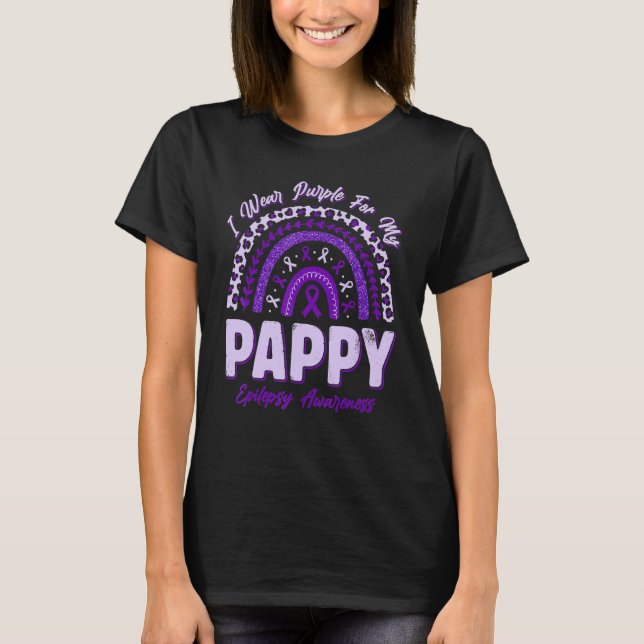 Camiseta I Wear Purple For My Pappy Epilepsy Awareness Rain (Anverso)