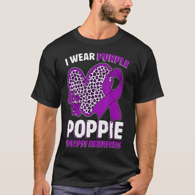 Camiseta I Wear Purple For My Poppie Epilepsy Awareness Leo (Anverso)
