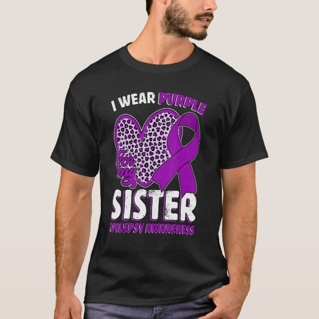 Camiseta I Wear Purple For My Sister Epilepsy Awareness Leo (Anverso)
