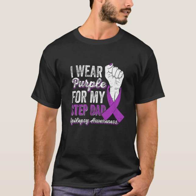 Camiseta I Wear Purple For My Step Dad Ribbon Epilepsy Awar (Anverso)