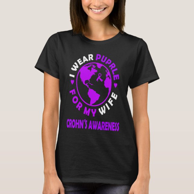Camiseta I wear PURPLE for my WIFE CROHN'S Awareness (Anverso)