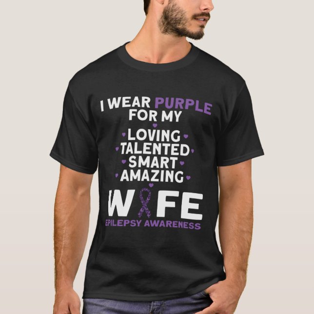 Camiseta I Wear Purple For My Wife Epilepsy Awareness  (Anverso)