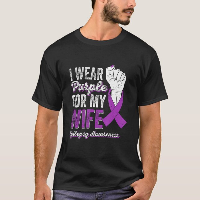 Camiseta I Wear Purple For My Wife Ribbon Epilepsy Awarenes (Anverso)