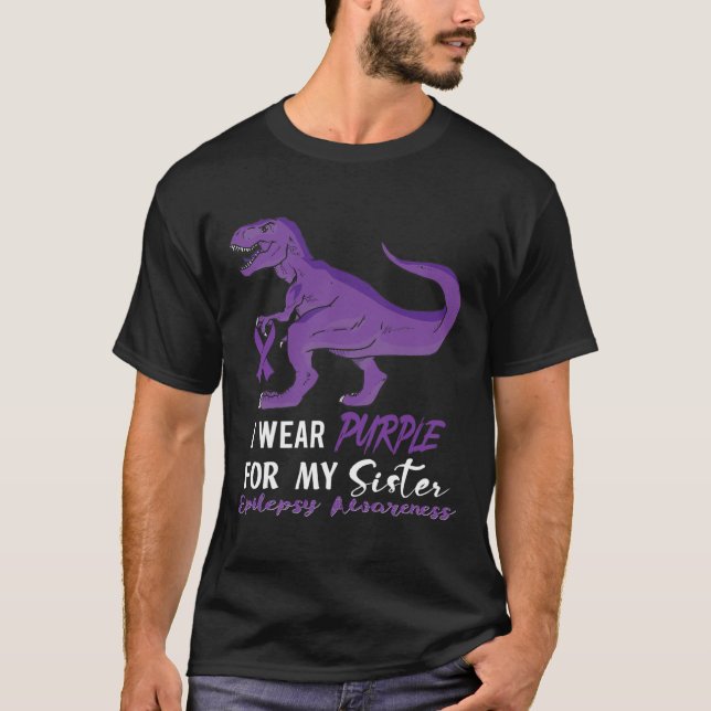 Camiseta I Wear Purple For Sister Dinosaur Epilepsy Awarene (Anverso)