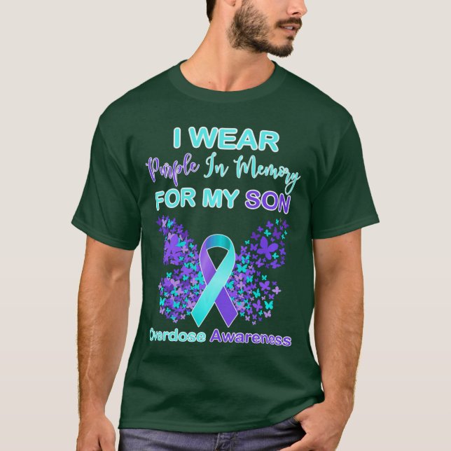 Camiseta I Wear Purple In Memory For My Son Overdose Awaren (Anverso)