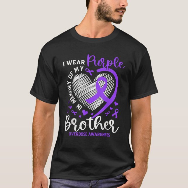 Camiseta I Wear Purple In Memory Of My Brother Overdose Awa (Anverso)