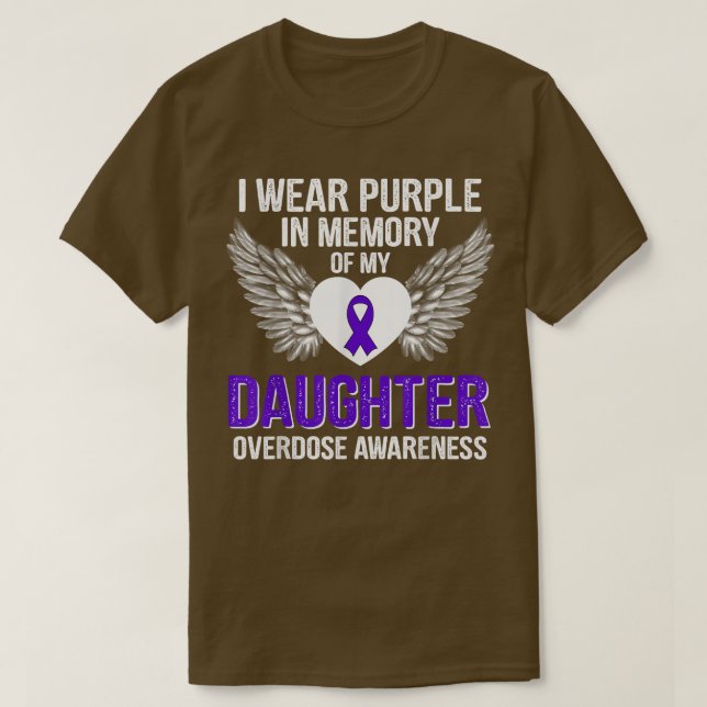 Camiseta i wear purple in memory of my daughter Overdose Aw (Diseño del anverso)