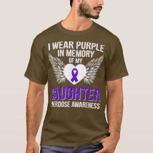 Camiseta i wear purple in memory of my daughter Overdose Aw